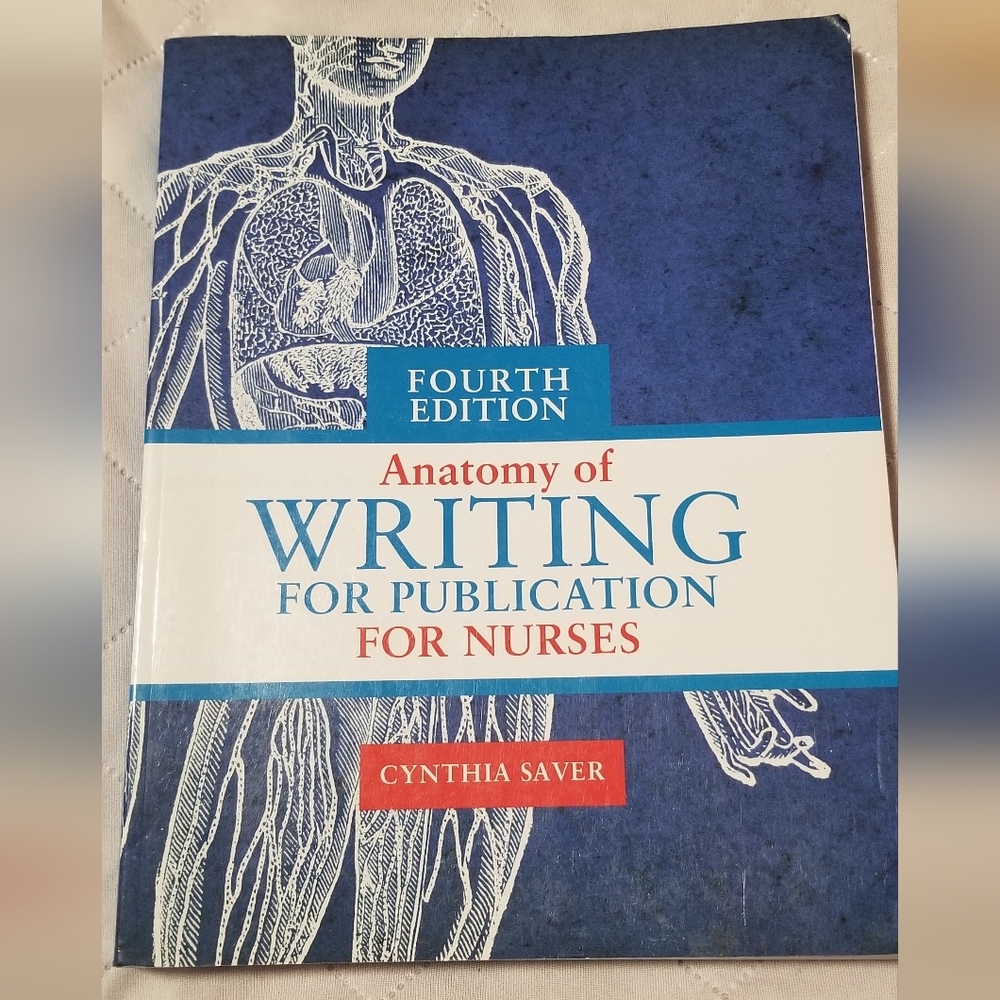 Anatomy of Writing for Publication for Nurses textbook, 4th edition